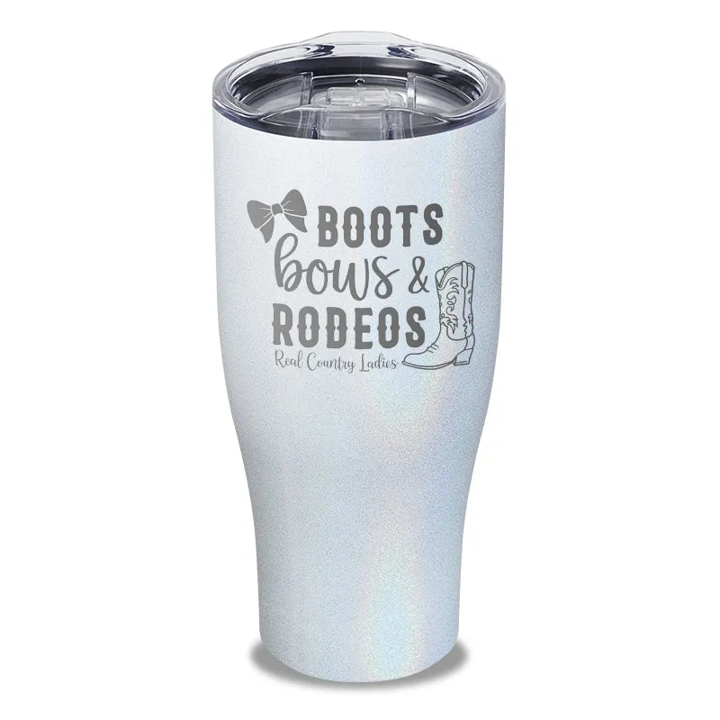 Boots Bows And Rodeos Laser Etched Tumbler