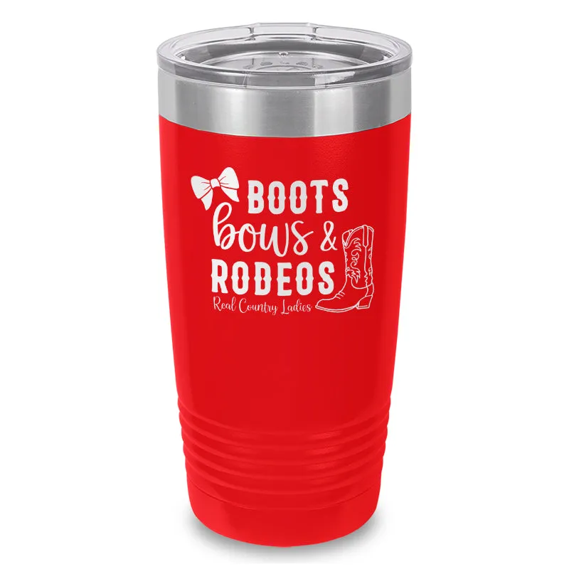 Boots Bows And Rodeos Laser Etched Tumbler