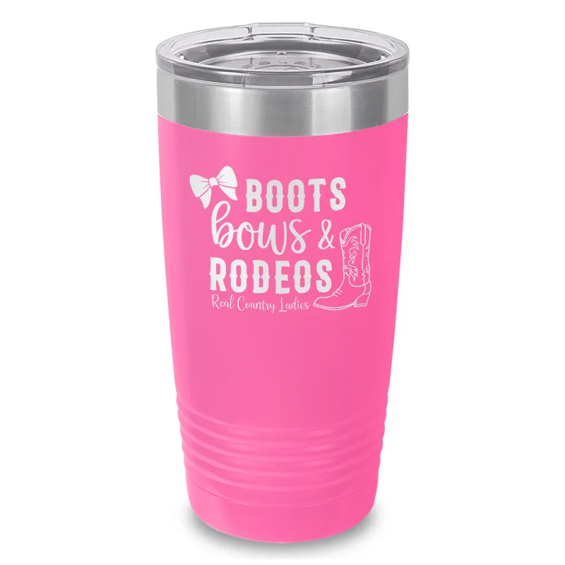 Boots Bows And Rodeos Laser Etched Tumbler