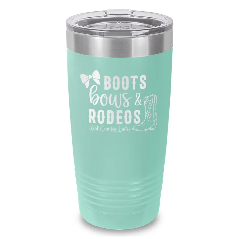 Boots Bows And Rodeos Laser Etched Tumbler