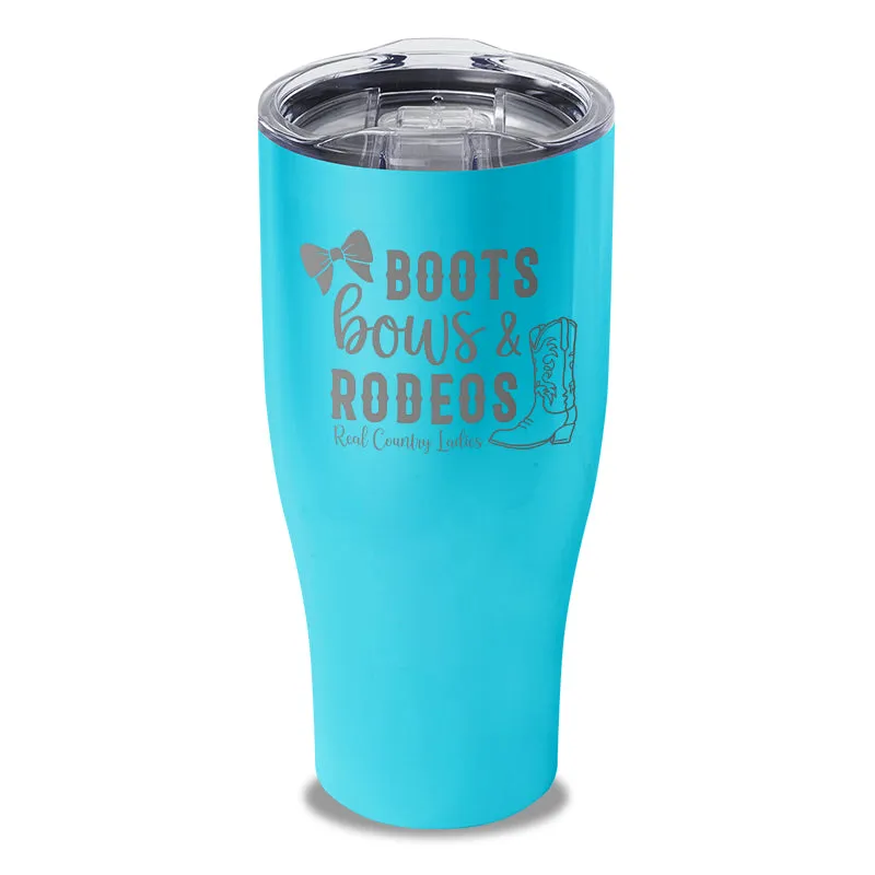 Boots Bows And Rodeos Laser Etched Tumbler