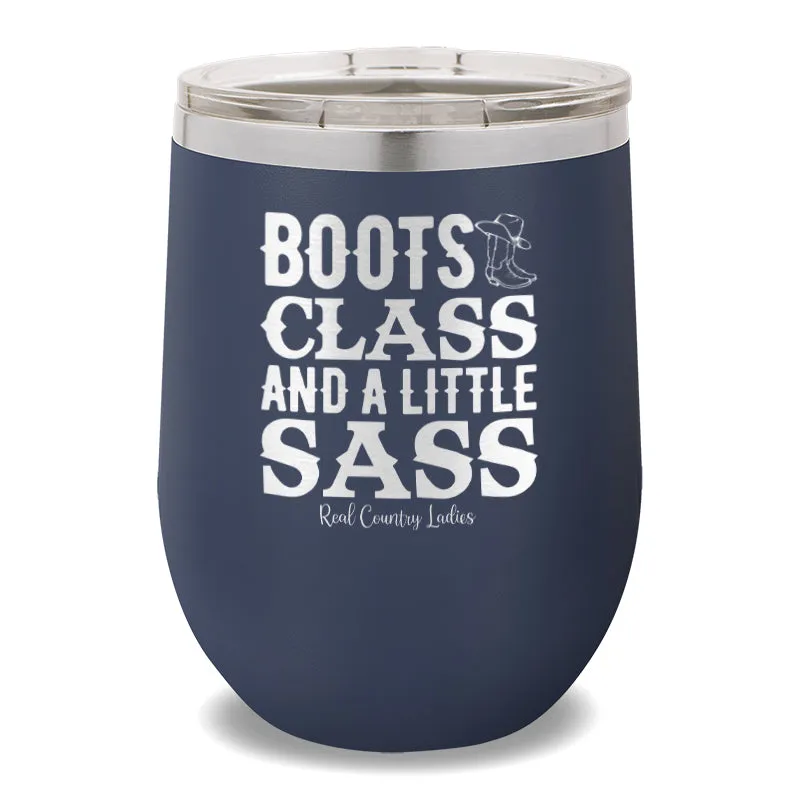 Boots Class And A Little Sass 12oz Stemless Wine Cup