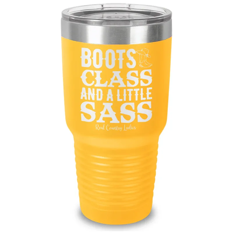 Boots Class Sass Laser Etched Tumbler