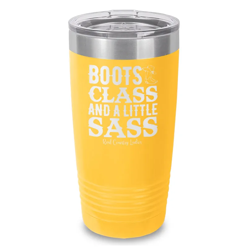 Boots Class Sass Laser Etched Tumbler